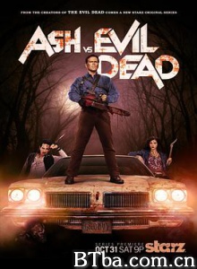 鬼玩人/鬼玩人之阿什斗厉鬼/鬼玩人之阿什斗鬼/第一季 Ash vs. Evil Dead Season 1 鬼玩人/鬼玩人之阿什斗厉鬼/鬼玩人之阿什斗鬼/第一季 Ash vs. Evil Dead Season 1-720p|1080p高清bt种子下载