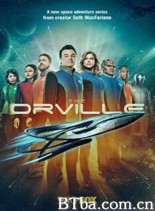 奥维尔号/奥维尔星舰探索号/奥维尔/第一季 The Orville Season 1-720p|1080p高清bt种子下载