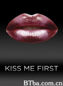 先吻我/Kiss Me First-720p|1080p高清bt种子下载