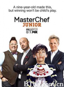 少年厨艺大师/小小厨神/做个小厨神/第一季 MasterChef Junior Season 1-720p|1080p高清bt种子下载