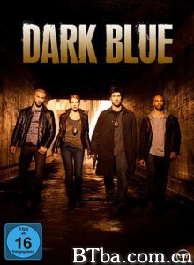 深蓝/暗警/深蓝/第一季 Dark Blue Season 1-720p|1080p高清bt种子下载