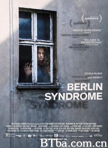 柏林综合症/颤慄柏林(港/台)/Berlin Syndrome-720p|1080p高清bt种子下载