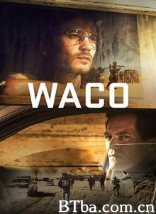 韦科惨案/韦科/Waco-720p|1080p高清bt种子下载