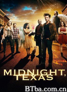 德州午夜/得州午夜/德克萨斯午夜镇/第一季 Midnight/ Texas Season 1-720p|1080p高清bt种子下载