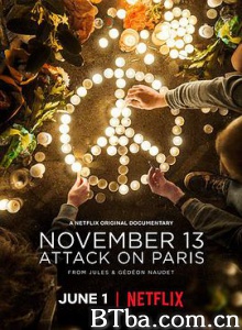 11月13日：巴黎恐怖袭击/第一季 November 13: Attack on Paris Season 1-720p|1080p高清bt种子下载