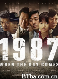 1987：逆权公民/1987：逆权公民(港)/1987：黎明到來的那一天(台)-720p|1080p高清bt种子下载