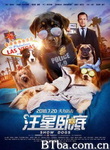 汪星卧底/秀犬/犬展/Show Dogs-720p|1080p高清bt种子下载