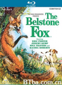 贝尔斯通之狐/贝尔斯通的狐狸/The Belstone Fox 贝尔斯通之狐/贝尔斯通的狐狸/The Belstone Fox-720p|1080p高清bt种子下载