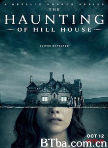 鬼入侵/阴宅异事(港)/邪屋/The Haunting of Hill House-720p|1080p高清bt种子下载