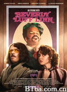 与贝弗莉·莱夫·林恩的一晚/An Evening with Beverly Luff Linn-720p|1080p高清bt种子下载