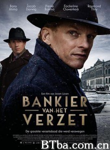 银行家的抵抗/Bankier van het Verzet 银行家的抵抗/Bankier van het Verzet-720p|1080p高清bt种子下载