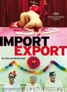 进出口/寂寞边界/Import/Export-720p|1080p高清bt种子下载