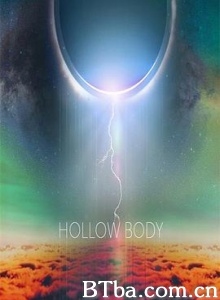 中空的身体/Hollow Body-720p|1080p高清bt种子下载