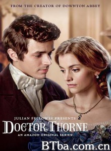 索恩医生/Doctor Thorne-720p|1080p高清bt种子下载