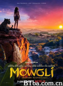 森林之子毛克利/毛克利：魔森丛现(港)/丛林之书：起源/Mowgli-720p|1080p高清bt种子下载