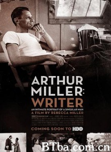 阿瑟·米勒：作家/Arthur Miller: Writer-720p|1080p高清bt种子下载