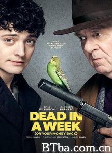 一周不死，全额退款/一周毙命，不死退费(台)/Dead in a Week: Or Your Money Back-720p|1080p高清bt种子下载