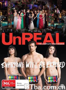 镜花水月/真实之虚/假撕逼/第一季 UnReal Season 1-720p|1080p高清bt种子下载