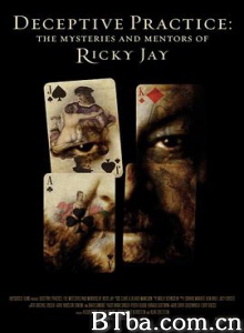 欺诈练习：魔术师瑞奇·杰的神秘故事/Deceptive Practice: The Mysteries and Mentors of Ricky Jay-720p|1080p高清bt种子下载