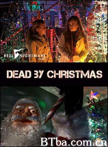 圣诞节前死去/Dead by Christmas-720p|1080p高清bt种子下载