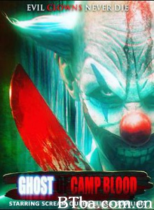 魂飞胆破8：血之幽灵/魂飞胆破8/ghost-of-camp-blood-720p|1080p高清bt种子下载