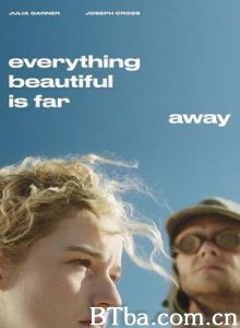美景不可及/Everything Beautiful Is Far Away-720p|1080p高清bt种子下载
