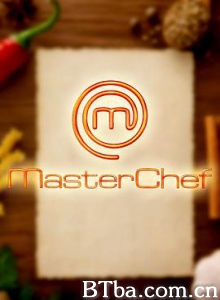 厨艺大师(美版)/厨神当道美国版(台)/美版厨艺大师 第一季/第一季 Masterchef Season 1 厨艺大师(美版)/厨神当道美国版(台)/美版厨艺大师 第一季/第一季 Masterchef Season 1-720p|1080p高清bt种子下载
