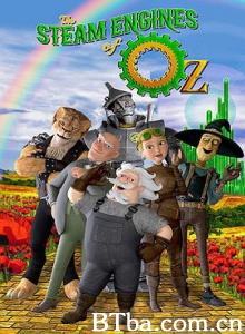 奥兹的蒸汽机/The Steam Engines of Oz 奥兹的蒸汽机/The Steam Engines of Oz-720p|1080p高清bt种子下载