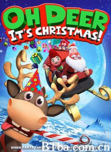 噢，它是，圣诞驯鹿/Oh Deer/ It is Christmas-720p|1080p高清bt种子下载