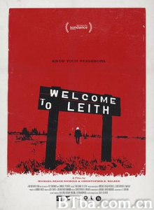 欢迎来利斯/Welcome to Leith-720p|1080p高清bt种子下载