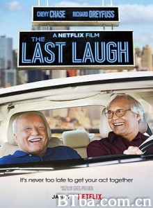 笑到最后/The Last Laugh-720p|1080p高清bt种子下载