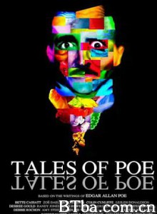 爱伦坡的故事/Tales of Poe-720p|1080p高清bt种子下载