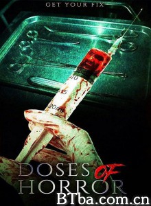 恐怖的剂量/Doses of Horror-720p|1080p高清bt种子下载
