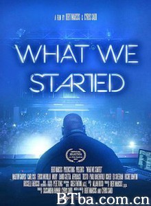我们的起点/What We Started 我们的起点/What We Started-720p|1080p高清bt种子下载