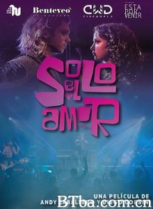 Solo/el Amor-720p|1080p高清bt种子下载