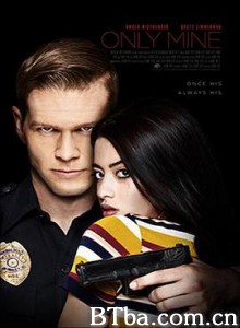 只有我的/Only Mine-720p|1080p高清bt种子下载