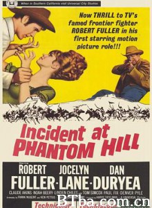 幽灵山之变/Incident at Phantom Hill-720p|1080p高清bt种子下载