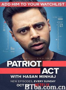 哈桑·明哈杰：爱国者有话说 第一季/Patriot Act with Hasan Minhaj Season 1-720p|1080p高清bt种子下载