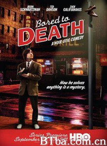 凡人烦人 第一季/Bored to Death Season 1-720p|1080p高清bt种子下载
