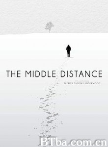 中间距/The Middle Distance 中间距/The Middle Distance-720p|1080p高清bt种子下载
