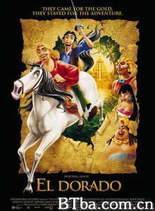 勇闯黄金城/金国历险记/黄金国冒险之旅/The Road to El Dorado-720p|1080p高清bt种子下载