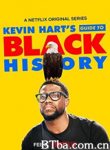 凯文·哈特：黑人历史指南/s Guide to Black History-720p|1080p高清bt种子下载