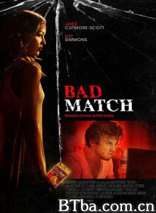 错配/Bad Match-720p|1080p高清bt种子下载
