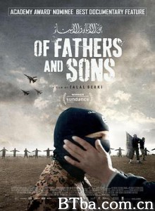 恐怖分子的孩子/Of Fathers and Sons 恐怖分子的孩子/Of Fathers and Sons-720p|1080p高清bt种子下载