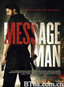 传话的人/线人/消息人/Message Man-720p|1080p高清bt种子下载