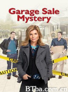 车库拍卖神秘案件：金玉其外/Garage Sale Mystery-720p|1080p高清bt种子下载