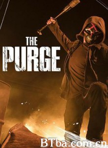 人类清除计划 第一季/The Purge Season 1 人类清除计划 第一季/The Purge Season 1-720p|1080p高清bt种子下载