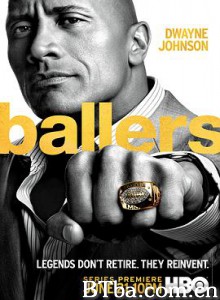 球手们 第一季/Ballers Season 1-720p|1080p高清bt种子下载