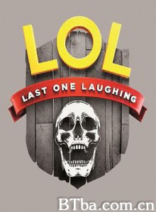 最后笑出声的人/LOL: Last One Laughing-720p|1080p高清bt种子下载