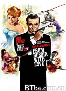 007之俄罗斯之恋/铁金刚勇破间谍网/第七号情报员续集/From Russia with Love-720p|1080p高清bt种子下载